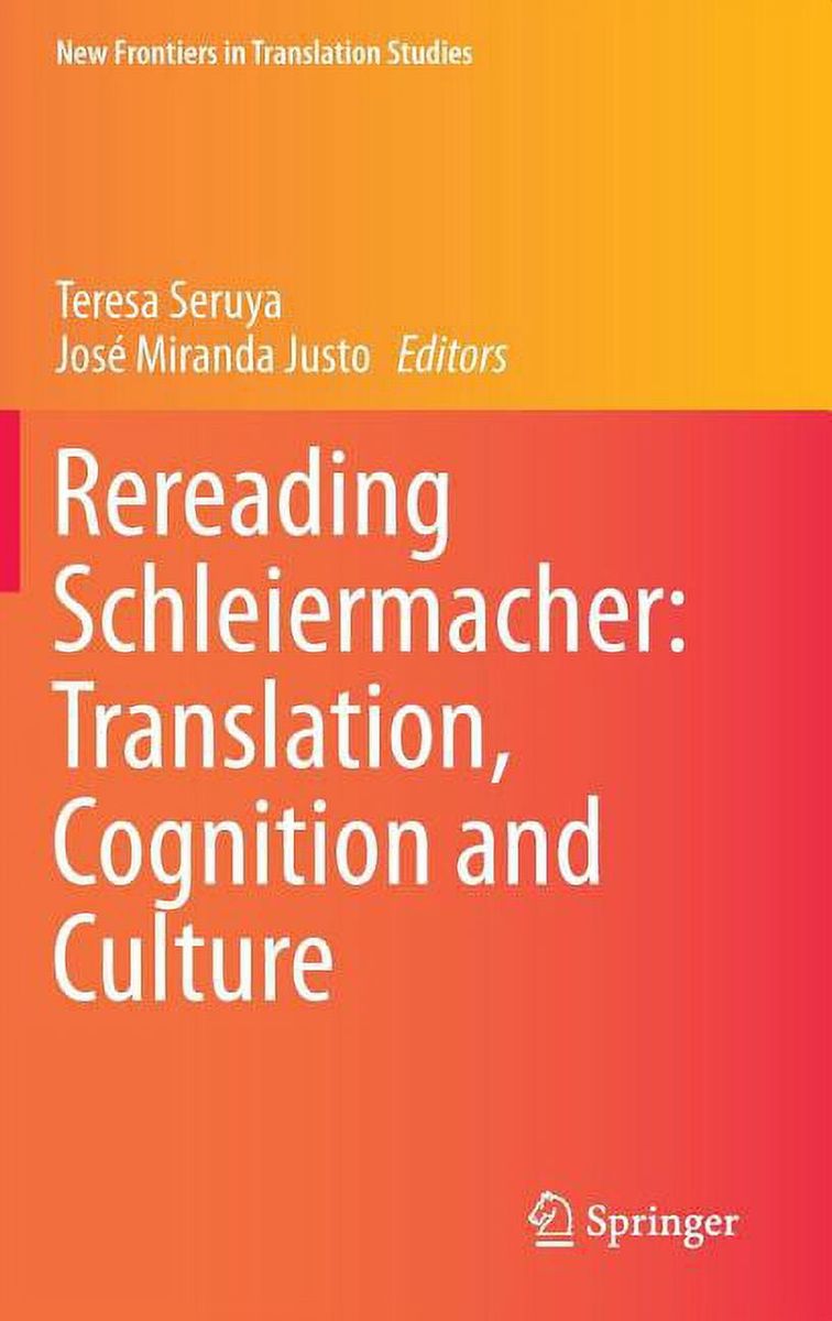 [RDY] [送料無料] 翻訳研究の新たなフロンティア：シュライアマッハーの再読翻訳・認識・文化 (ハードカバー) [楽天海外通販] | New Frontiers in Translation Studies: Rereading Schleiermacher: Translation, Co