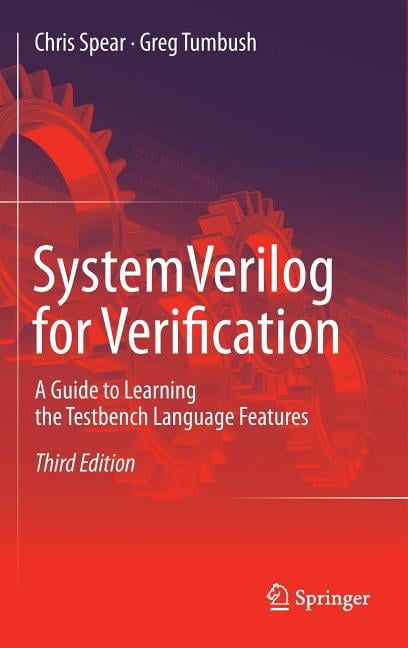 [送料無料] 検証のためのSystemverilog：テストベンチ言語機能習得ガイド (ハードカバー) [楽天海外通販] | Systemverilog for Verification: A Guide to Learning the Testbench Language Features (Hardcover)