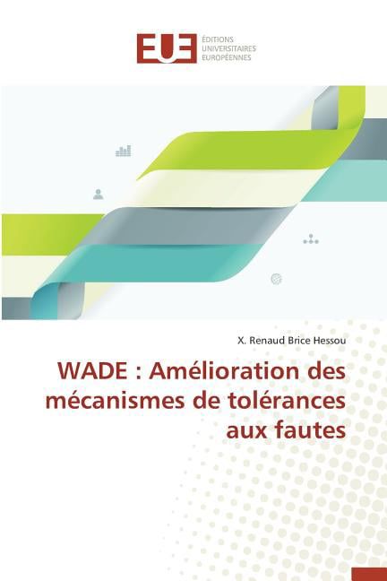 [送料無料] ウェイド：フォールト・トレランス・メカニズムの改善 (ペーパーバック) [楽天海外通販] | ..