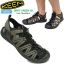 【正規取扱店】キーン KEEN サンダル メンズ ドリフトクリークH2 DRIFT CREEK H2 ダークオリーブ ブラック 1026006 2024SS sdl【靴】2404wann