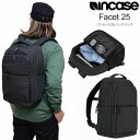 Incase リュック メンズ 【正規取扱店】インケース Incase リュック メンズ レディース ファセット25 Facet 25L 2023AW bpk【鞄】2310ripe