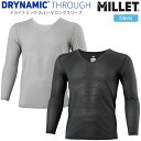 ミレー MILLET メッシュ インナー メンズ ドライナミックスルーVネックロングスリーブ DRYNAMIC THROUGH V LS M MIV01884 ...