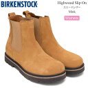 ビルケンシュトック BIRKENSTOCK ブーツ レディース ハイウッド スリップオン Highwood Slip On W スエードレザー ミンク 1025...