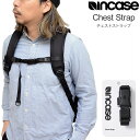 楽天wanna do【正規取扱店】インケース Incase リュック ハーネス アクセサリー チェストストラップ Chest Strap 2024SS【鞄】2401wann[M便 1/4]