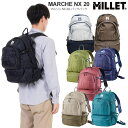 ミレー MILLET リュック ザック メンズ レディース マルシェ NX 20 MARCHE NX 20L MIS0761 2024SS bpk2403ripe