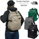 【正規取扱店】ノースフェイス THE NORTH FACE リュック メンズ レディース ボルダーデイパック Boulder DayPack 24L NM72356 2024SS bpk【鞄】2401wann