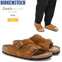 ビルケンシュトック BIRKENSTOCK サンダル メンズ レディース Zurich チューリッヒ スエードレザー ミンク レギュラー幅 1023842 20...