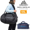 【正規取扱店】グレゴリー GREGORY ダッフルバッグ メンズ レディース サプライダッフル65 SUPPLY DUFFEL 65L 2024SS【鞄】2403wann