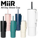 ミアー MiiR タンブラー マグボトル キャンプ用品 オールデイストローカップ All Day Straw Cup 32oz 946ml 2024SS cpg...