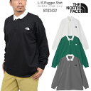 ザ・ノース・フェイス THE NORTH FACE カットソー 長袖 メンズ ロングスリーブラガーシャツ L/S Rugger Shirt NT82437 2024AW【服】2409wann【返品交換・ラッピング不可】_wts25