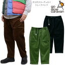ゴースローキャラバン go slow caravan ボトムス ズボン メンズ ポコポココーデュロイトレックパンツ 336605 2024AW【服】2411wa...