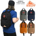 ケルティ KELTY リュック メンズ レディース ハンドル テーブルランド HANDLE TABLELAND 20L 3259263424 2025SS bp...