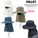 ミレー MILLET 帽子 つば広 レディース ブリーズバリヤー2 サンシェードハット BREATH BARRIER II SUNSHADE HAT MIV03...