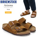 ビルケンシュトック BIRKENSTOCK サンダル メンズ レディース Arizona アリゾナ スエードレザー ミンク レギュラー幅 ナロー幅 102708...