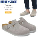 ビルケンシュトック BIRKENSTOCK サンダル メンズ レディース Boston ボストン スエードレザー ストーンコイン レギュラー幅 ナロー幅 1027688 1027751 2025SS sdl【靴】2505wann