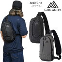 グレゴリー GREGORY ボディバッグ メンズ レディース スケッチ8 SKETCH 8L ASPECT アスペクト 2025SS bdb【鞄】2504wan...