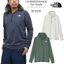 ザ・ノース・フェイス THE NORTH FACE Tシャツ 長袖 メンズ ロングスリーブブリーズレンジランフーディー L/S BREEZERANGE Run Hoodie NT12579 2025SS【服】2504wann