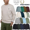 フレッドペリー FREDPERRY トレーナー メンズ クルーネックスウェットシャツ Crew Neck Sweatshirt M7535 2025AW swt【服】2509wann【割引クーポン対象外】