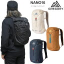 グレゴリー GREGORY リュック メンズ レディース ナノ16 NANO 16L 2025AW bpk【鞄】2508wann