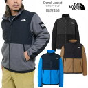【予約/10月入荷予定】ザ・ノース・フェイス THE NORTH FACE フリース メンズ デナリジャケット Denali Jacket NA72450 2025AW【服】2510wann