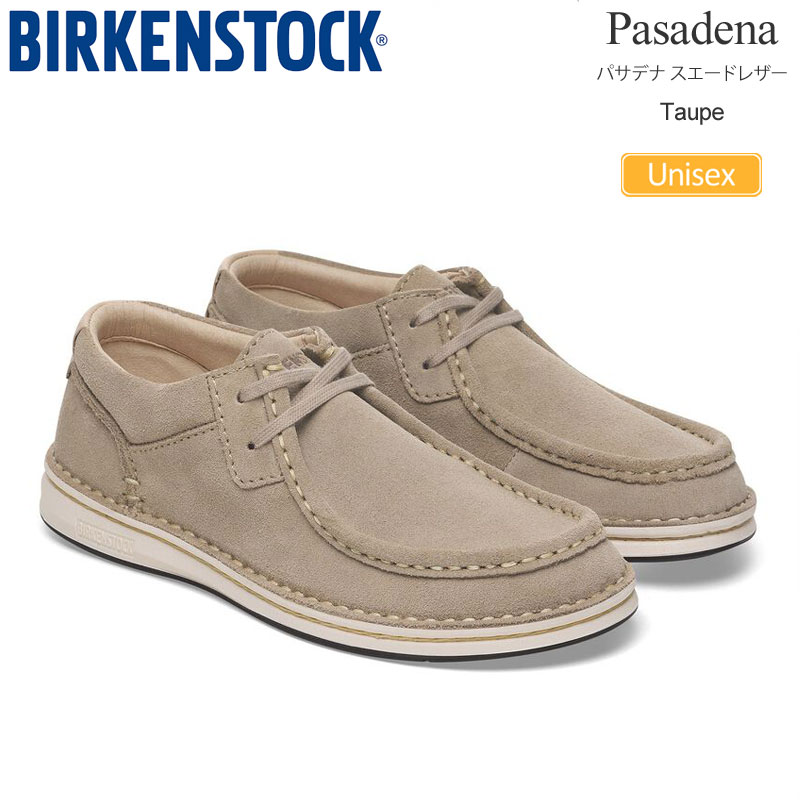 ビルケンシュトック BIRKENSTOCK シューズ メンズ レディース パサデナ Pasadena スエードレザー トープ レギュラー幅 1029671 2025AW【靴】2511wann