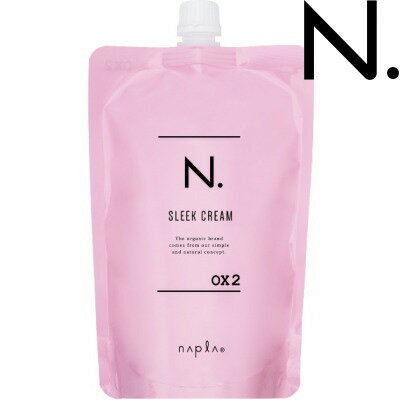 N.SLEEK CREAM【エヌドット スリーククリーム OX 2剤】 500g