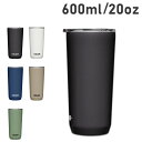 CAMELBAK HORIZON TUMBLER キャメルバック タンブラー ステンレスボトル 保冷ボトル 保温 カップ コップ 水筒 600ml 20oz ホ...