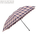 MACKINTOSH PHILOSOPHY マッキントッシュ フィロソフィー 折りたたみ傘 雨傘 レディース メンズ 55cm 軽量 コンパクト ベージュ 21...