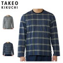 【最大1000円OFFクーポン配布中】 タケオキクチ TAKEO KIKUCHI ルームウェア 部屋着 パジャマ ナイトウェア 長袖ヘンリーネック メンズ グレ...