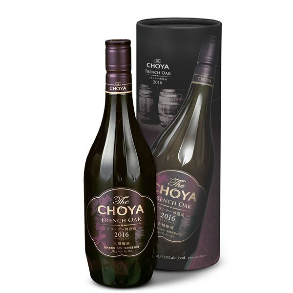 The CHOYA FRENCH OAK 2016【同一規格6本まで1個口送料】