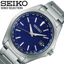 ZCR[ ZNV \[[ dg dg\[[ v SEIKO SELECTION rv Y u[ SBTM289 V Ki lC uh   h dgC ^ xg rWlX Љl V A a LO VЉl v[g Mtg ό  s