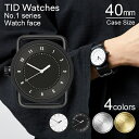 ティッドウォッチズ 時計 本体 40mm ホワイト ブラック シルバー ゴールド No.1 TID Watches 腕時計 ティッド メンズ レディース ユニセ...