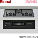 [5/1()IGg[Iōő100Ҍ̃`XI]RB32AM5H2SA-BW/LPG iC RINNAI rgCR vpKX 60cm ЖʏĂO WChΗ 