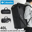 コロンビア リュック メンズ 大容量 リュックサック Columbia BREMNER SLOPE DUFFEL 40L ブレムナースロープダッフル40L PU8677 デイパック バックパック ボストンバッグ 2WAY ボストンリュック アウトドア 旅行 スポーツ 部活 3泊 4泊 5泊 レディース ブランド 人気