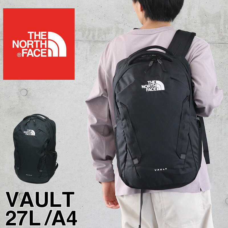 リュック ザ ノースフェイス バックパック 27L THE NORTH FACE リュックサック ブランド メンズ レディース NF0A3VY2JK3 VAULT ヴォルト PC収納 多機能 デイパック ブラック 人気 通勤 通学 男子 女子 高校生 大学生 黒 おしゃれ かっこいい プレゼント