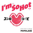 MOMOLAND h 5TH MINI ALBUM [ SHOW ME ]