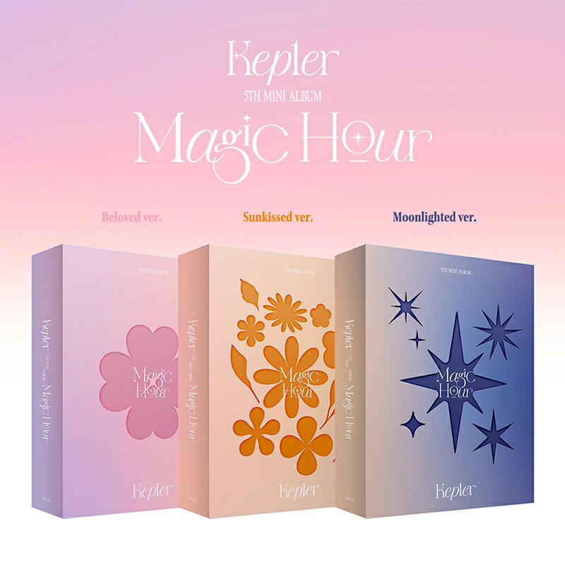Kep1er Magic Hour / 5TH MINI ALBUM ( Beloved / Sunkissed / Moonlighted ver.) 3種中選択ケプラー 5集 ミニアルバム 韓国音楽チャート反映