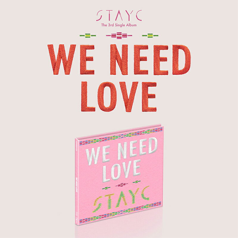 STAYC - WE NEED LOVE / THE 3RD SINGLE ALBUM ( Digipack Ver. ) ( Limited Edition ) 1