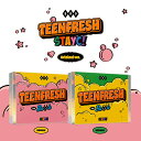 STAYC TEENFRESH / The 3rd Mini Album ステイシー 3集ミニアルバム 中選択