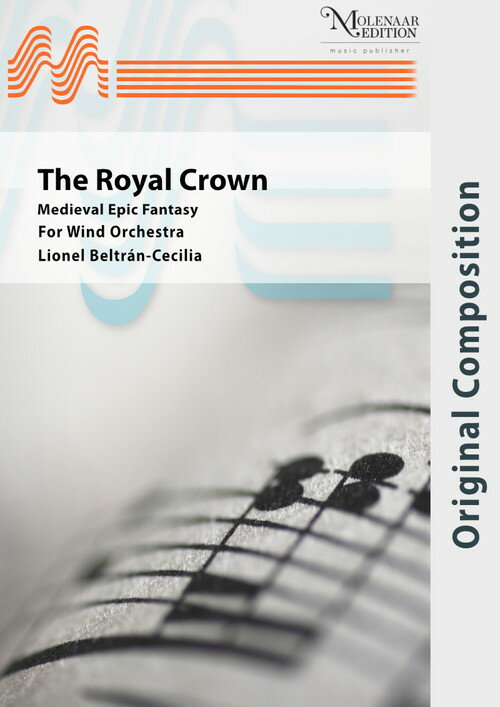 (楽譜) ザ・ロイヤル・クラウン / 作曲：リオネル・ベルトラン＝セシリア(吹奏楽)(スコア+パート譜セット) 【在庫のない場合はお取り寄せ】