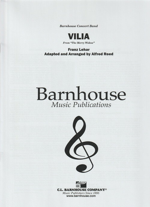(楽譜) ヴィリアの歌(喜歌劇「メリー・ウィドウ」より) / 作曲:フランツ・レハール 編曲:アルフレッド・リード (吹奏楽)(フルスコアのみ) 【※必ずページ内に記載の納期をご確認ください】