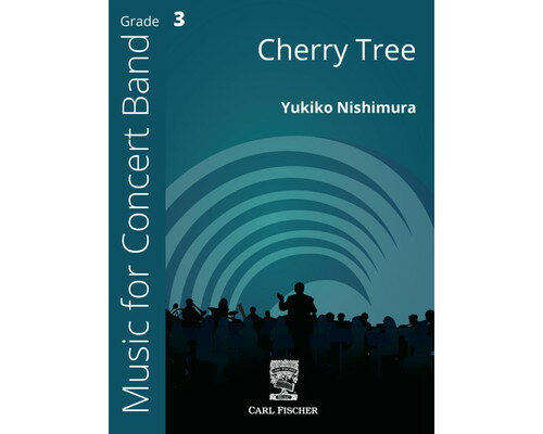 (楽譜) Cherry Tree / 作曲：西邑由記子 (吹奏楽)(スコア+パート譜セット) 【※必ずページ内に記載の納期をご確認ください】