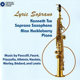(CD) リリック・ソプラノ / 演奏：ケネス・チェ (ソプラノ・サクソフォーン)