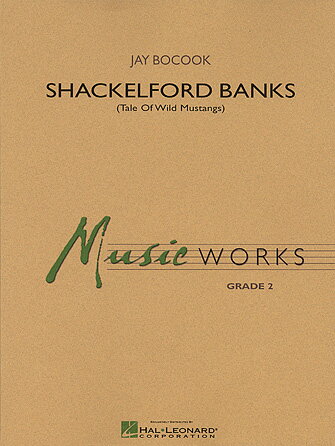 樂天商城 - (楽譜) シャッケルフォード・バンクス（野生のマスタングの物語） / 作曲：ジェイ・ボクック (吹奏楽)(スコア+パート譜セット) 【※必ずページ内に記載の納期をご確認ください】