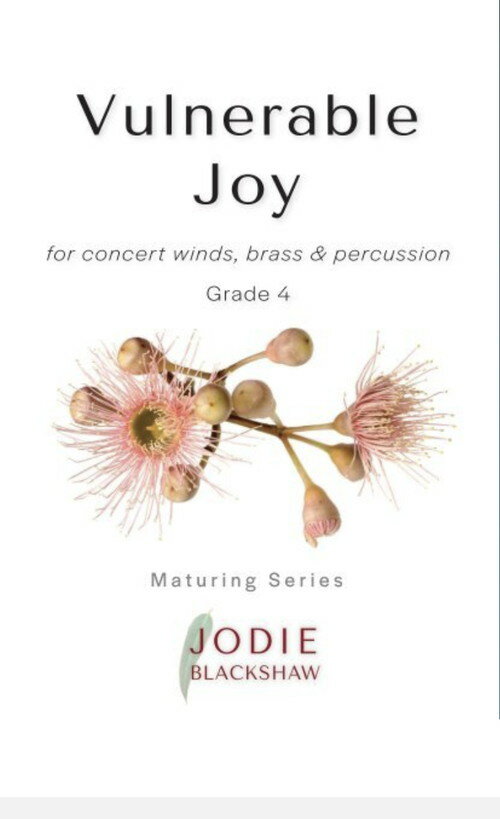 (楽譜) ヴァルネラブル・ジョイ / 作曲：ジョディー・ブラックショウ (吹奏楽)(スコア+パート譜セット)【※必ずページ内に記載の納期をご確認ください】(3.0)