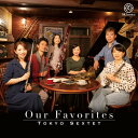 (CD) Our Favorites / 演奏:東京六人組 (管楽器+ピアノ6重奏)【※必ずページ内に記載の納期をご確認ください】