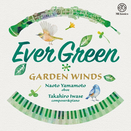 Rakuten - (CD) エヴァ—・グリーン / 演奏：ガーデン・ウインズ（山本直人（オーボエ）、岩瀬貴浩（作曲＆ピアノ）） 【※必ずページ内に記載の納期をご確認ください】