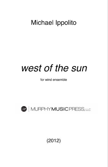 Rakuten - （楽譜）太陽の西 / 作曲：マイケル・イッポリート（吹奏楽）（フルスコアのみ）【※必ずページ内に記載の納期をご確認ください】