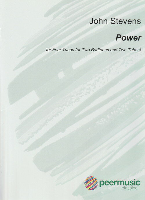 Rakuten - (楽譜) パワー / 作曲：ジョン・スティーヴンス(テューバ4重奏)