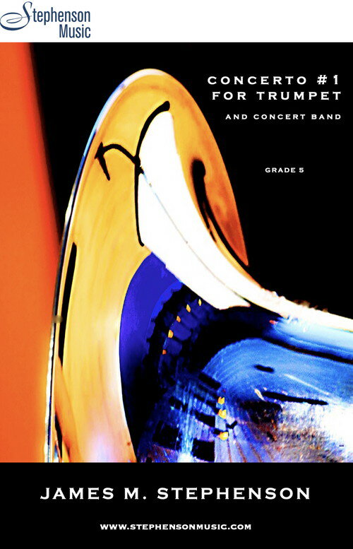 (楽譜) トランペット協奏曲第1番 / 作曲：ジェイムズ・スティーヴンスン (トランペット＆吹奏楽)(スコアのみ) 【※必ずページ内に記載の納期をご確認ください】